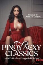 Pinoy Sexy Classics Mga Pelikulang Nagpalaki SaYo (2026)